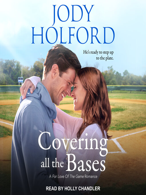 Title details for Covering All the Bases by Jody Holford - Wait list